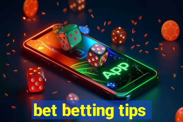 bet betting tips